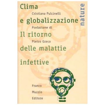 Clima e globalizzazione   [Pulcinelli - Muzzio Editore]