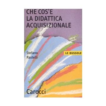 Che Cos'e' La Didattica Acquisizionale
