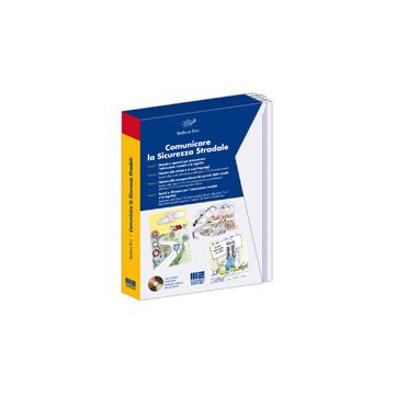 Comunicare La Sicurezza Stradale. Con Cd-rom