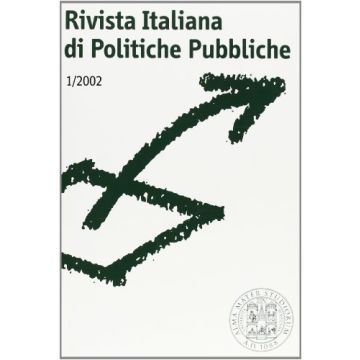Rivista Italiana Di Politiche Pubbliche N. 1/02