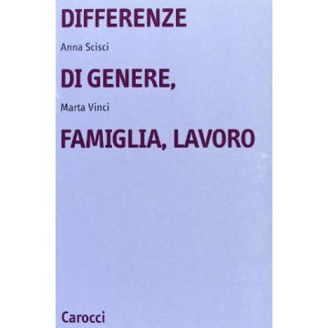 Differenze Di Genere, Famiglia, Lavoro