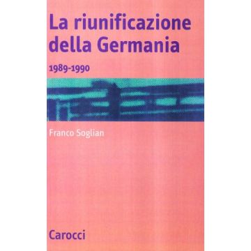 La riunificazione della Germania (1989-1990)