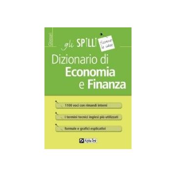 Dizionario di Economia e Finanza - Gli SPILLI [Alpha test]