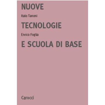 Nuove Tecnologie E Scuola Di Base